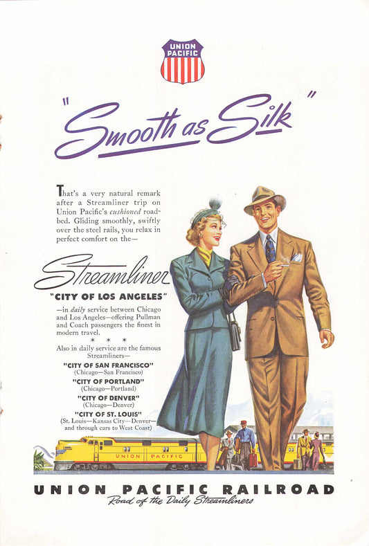 Union Pacific Railroad "Smooth as Silk" 1948